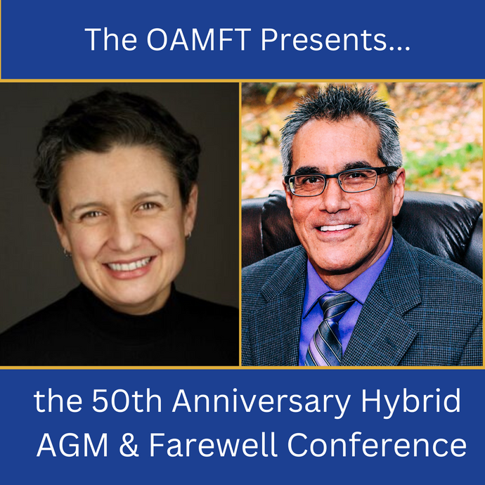 OAMFT 50th Anniversary AGM and Farewell Conference 2024